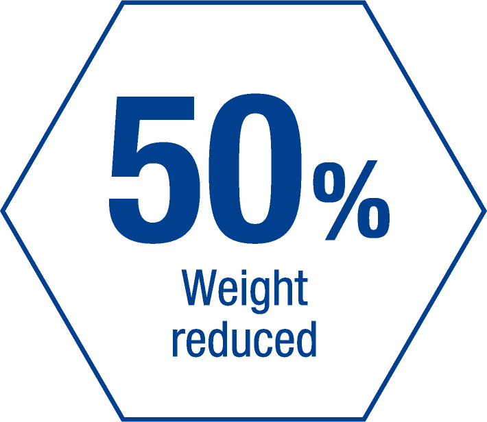 50% Weight reduced